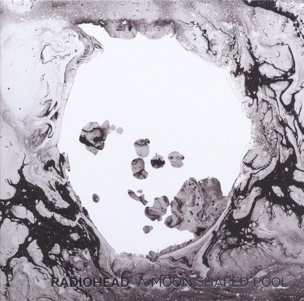Meilleurs Albums de Radiohead - A Moon Shaped Pool
