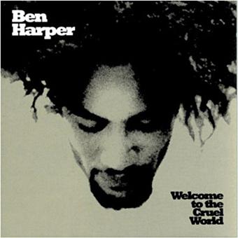 Welcome To The Cruel World a toute sa place dans notre top des meilleurs albums de Ben Harper