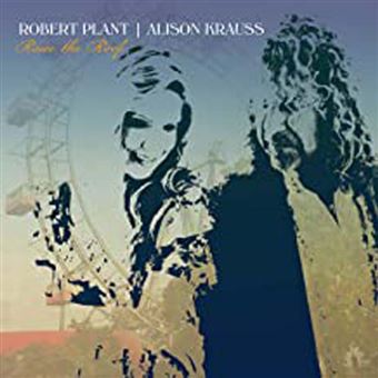 Découvrez notre chronique sur le nouvel album de Robert Plant - Raise The Roof
