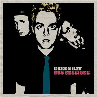 découvrez notre chronique su rle nouvel album de Green Day - The BBC Sessions
