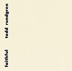 Meilleurs Albums de Todd Rundgren - Faithful
