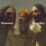 Découvrez notre avis sur le nouvel album de Paramore This is Why - 2023