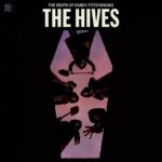 Découvrez notre avis sur le nouvel album de The Hives en 2023