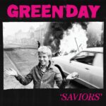 Découvrez notre avis sur le nouvel album de Green Day en 2024, Saviors