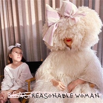 Nouvel album de Sia : Reasonable Woman